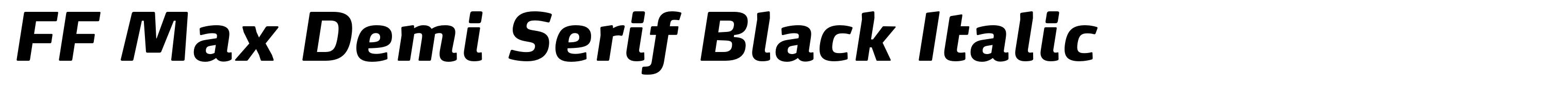 FF Max Demi Serif Black Italic